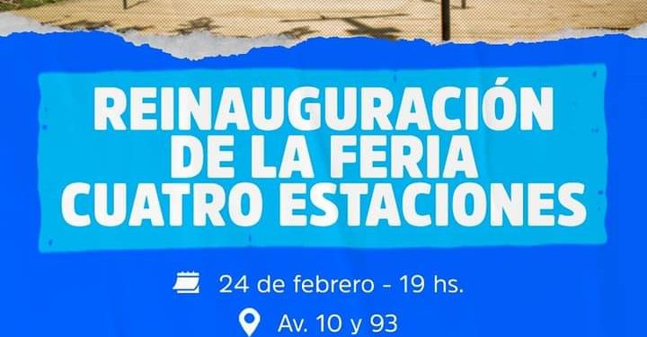Este viernes a la hora 19 se reinaugura la Feria Cuatro Estaciones.