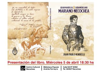 Presentación del libro: “Mariano Necochea, Gran Mariscal Sudamericano”