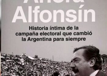 Presentan el libro “Ahora Alfonsín”